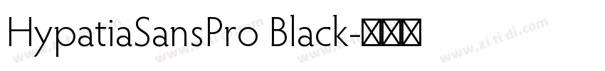 HypatiaSansPro Black字体转换